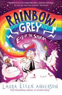 Rainbow Grey #02: Rainbow Grey: Eye of the Storm