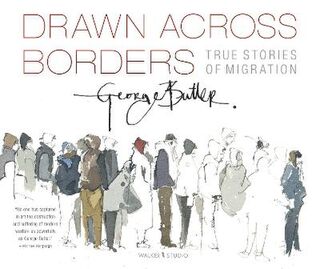 Walker Studio #: Drawn Across Borders: Stories of Migration