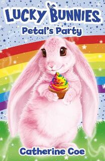 Lucky Bunnies #02: Petal's Party
