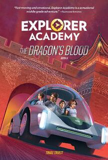 Explorer Academy #06: The Dragon's Blood