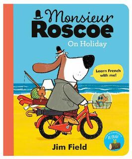 Monsieur Roscoe: On Holiday