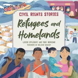 Civil Rights Stories: Refugees and Homelands  (Illustrated Edition)