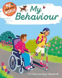 Me and My World: My Behaviour