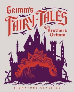 Children's Signature Classics #: Grimm's Fairy Tales