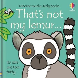That's Not My Lemur' (Touch-and-Feel)