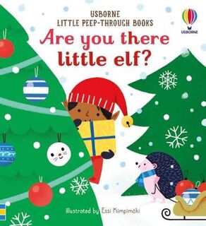 Little Peep-Through Books: Little Peep-Through Books Are you there little Elf?