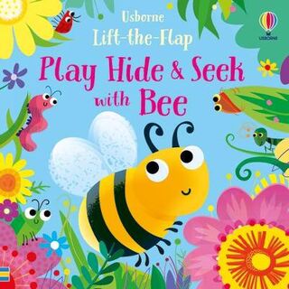 Usborne Play Hide & Seek: Play Hide and Seek with Bee