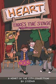 Heart of the City #01: Heart Takes the Stage (Graphic Novel)