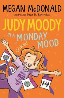 Judy Moody #16: In a Monday Mood