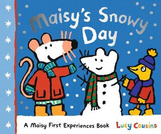 Maisy: Maisy's Snowy Day