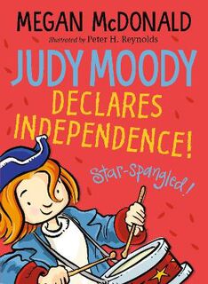 Judy Moody #06: Judy Moody Declares Independence