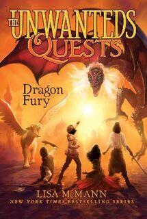 The Unwanteds Quests #07: Dragon Fury