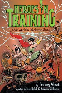 Heroes in Training #18: Zeus and the Skeleton Army