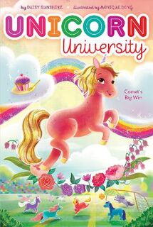 Unicorn University #04: Comet's Big Win