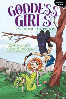 Persephone the Phony (Graphic Novel)