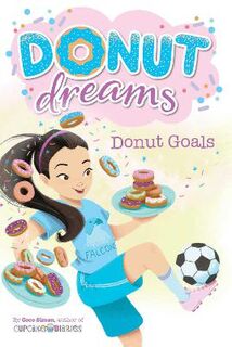 Donut Dreams #07: Donut Goals