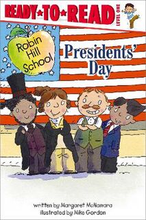 Ready-to-Read Level 1: Presidents' Day