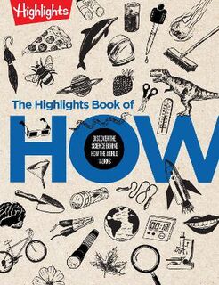Highlights Books of Doing #: The Highlights Book of How