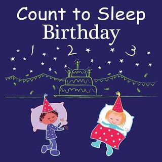 Count To Sleep #: Count to Sleep Birthday
