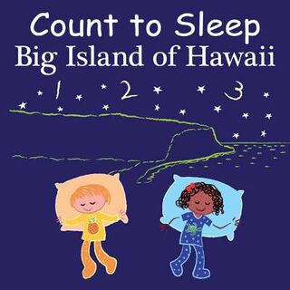 Count To Sleep #: Count to Sleep Big Island of Hawaii