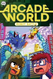 Arcade World #03: Robot Battle (Graphic Novel)