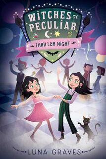 Witches of Peculiar #02: Thriller Night