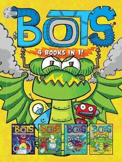 Bots: Bots 4 Books in 1! (Omnibus)