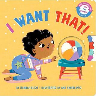 I Want That! (Slide-and-Move Board Book)