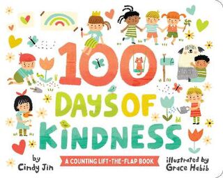 100 Days of Kindness (Lift-the-Flap)