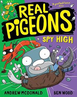 Real Pigeons #08: Real Pigeons Spy High