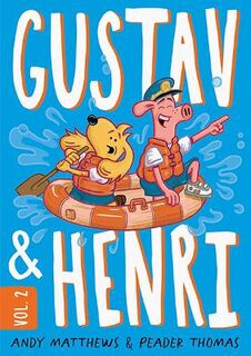 Gustav and Henri Volume 2 (Graphic Novel)