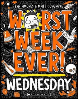 Worst Week Ever #03: Wednesday