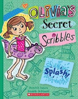 Olivia's Secret Scribbles #11: Splash!