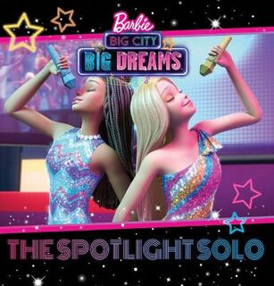 Barbie: Big City, Big Dreams: the Spotlight Solo