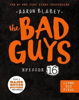 Bad Guys #16: The Others?!