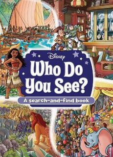 Disney #: Disney: Who Do You See? a Search-and-Find Book