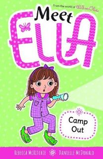 Meet Ella #08: Camp Out