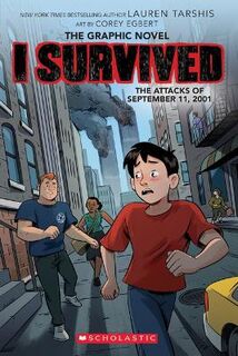 I Survived: I Survived the Attacks of September 11, 2001 (Graphic Novel)