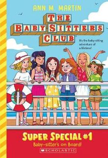 Baby-Sitters Club Super Special #01: Baby-Sitter's on Board!
