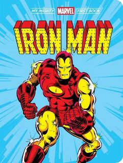 My Mighty Marvel First Book: Iron Man