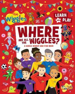 Wiggles Learn and Play #: Where Are All The Wiggles? (Search-and-Find)