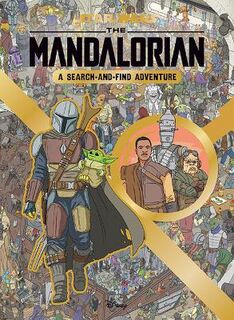 Star Wars: The Mandalorian #: Star Wars The Mandalorian: A Search-and-Find Adventure (Search-and-Find)