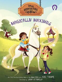 Horsetail Hollow #01: Magically Maximus