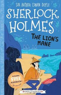 Sherlock Holmes Children's Collection: Creatures, Codes and Curious Cases #30: The Lion's Mane