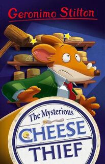 Geronimo Stilton - Series 5: The Mysterious Cheese Thief