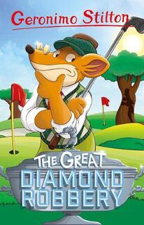 Geronimo Stilton - Series 5: The Great Diamond Robbery