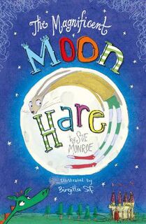 Magnificent Moon Hare #: The Magnificent Moon Hare