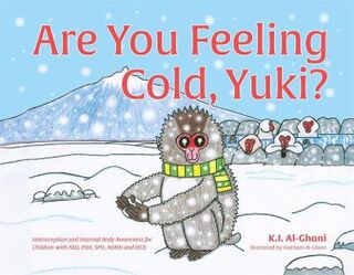 Are You Feeling Cold, Yuki? (Illustrated Edition)