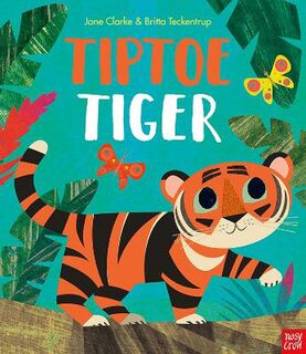 Neon Picture Books #: Tiptoe Tiger