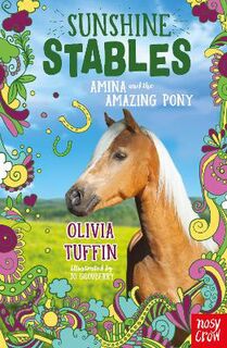 Sunshine Stables #05: Amina and the Amazing Pony
